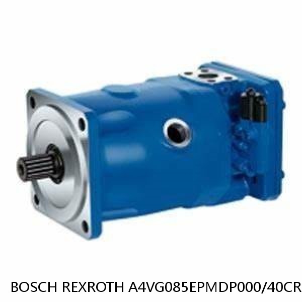 A4VG085EPMDP000/40CRNC6T11F0000AK00-S BOSCH REXROTH A4VG Variable Displacement Pumps