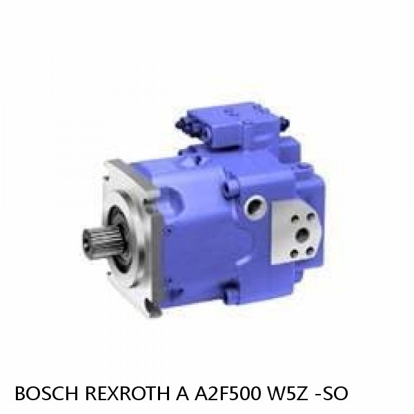 A A2F500 W5Z -SO BOSCH REXROTH A2F Piston Pumps
